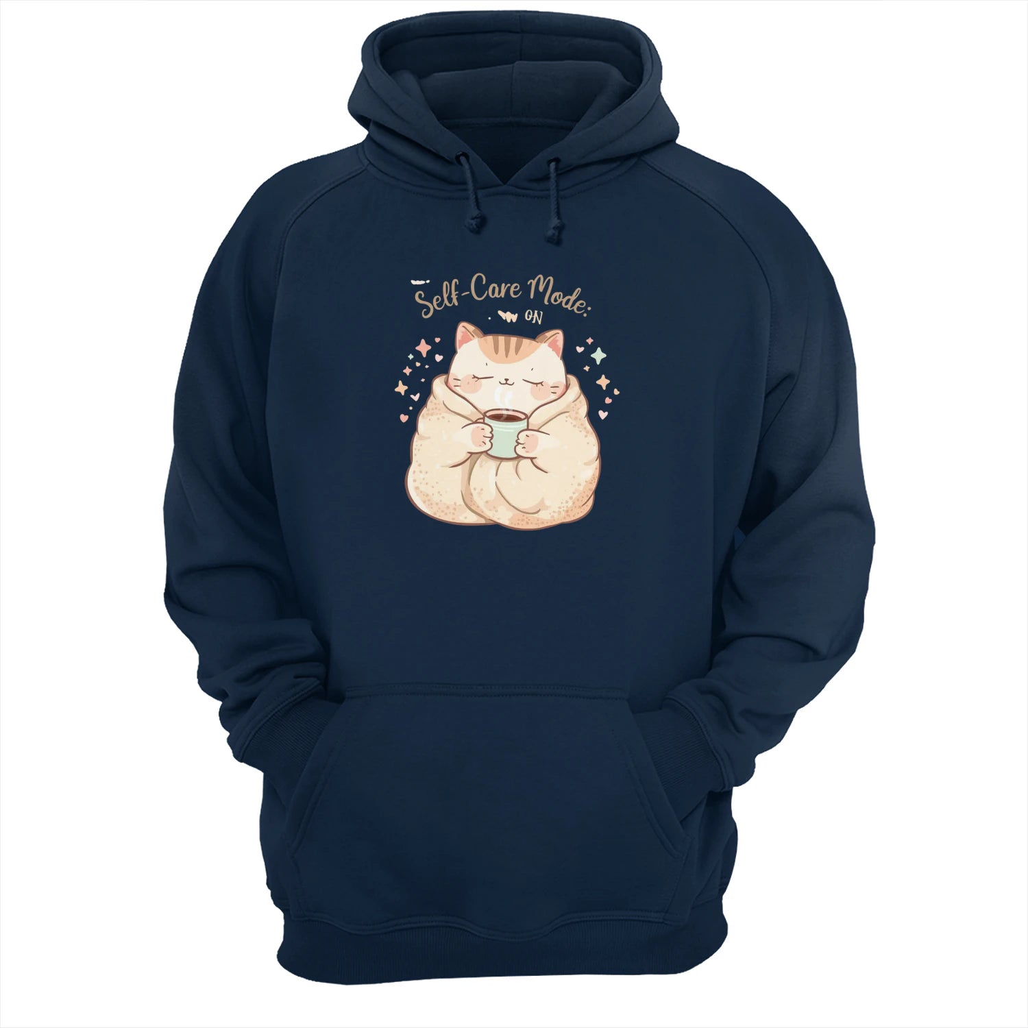 Self-Care Mode: On Hoodie | Cozy Affirmation Sweatshirt by Stitrix.